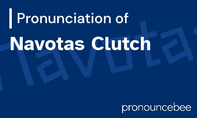 how to pronounce navotas-clutch feature image