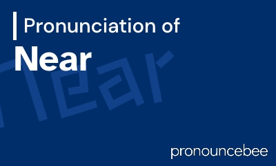 how to pronounce near feature image