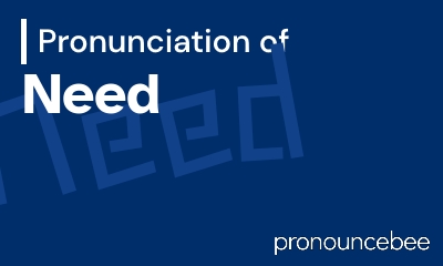 how to pronounce need feature image