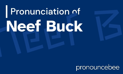 how to pronounce neef-buck feature image