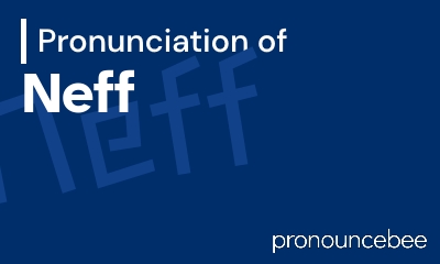 how to pronounce neff feature image