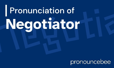 how to pronounce negotiator feature image