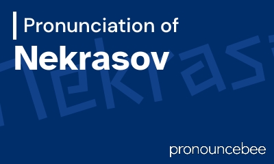 how to pronounce nekrasov feature image