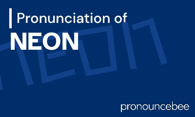 how to pronounce neon feature image