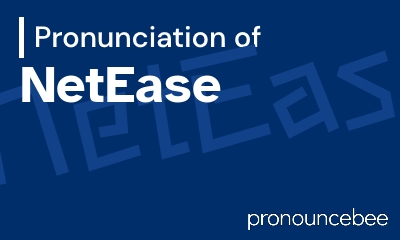how to pronounce netease feature image