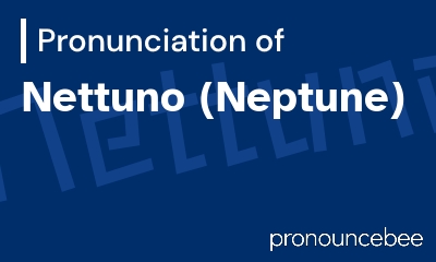 how to pronounce nettuno-neptune feature image