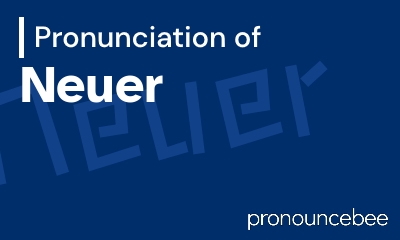 how to pronounce neuer feature image