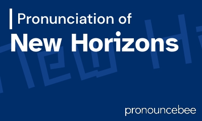 how to pronounce new-horizons feature image