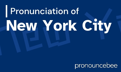 how to pronounce new-york-city feature image