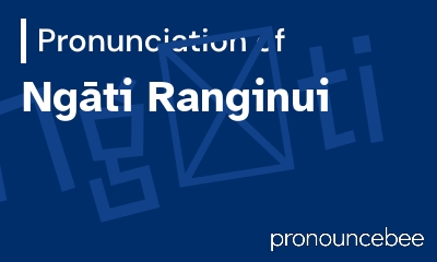 how to pronounce ng-ti-ranginui feature image