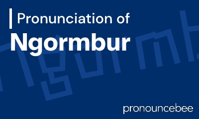 how to pronounce ngormbur feature image