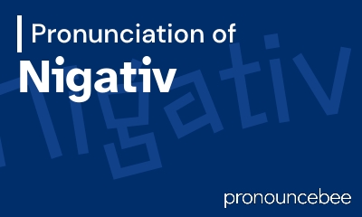how to pronounce nigativ feature image