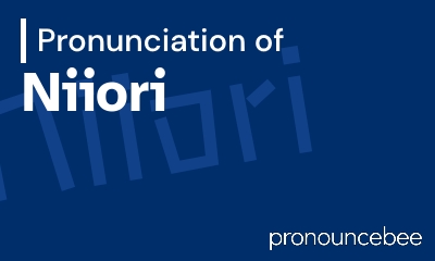 how to pronounce niiori feature image
