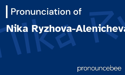 how to pronounce nika-ryzhova-alenicheva feature image