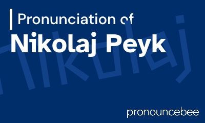 how to pronounce nikolaj-peyk feature image