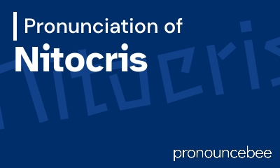 how to pronounce nitocris feature image