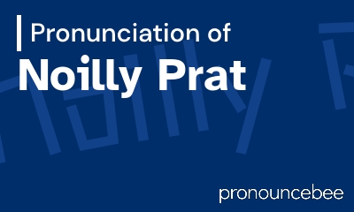 how to pronounce noilly-prat feature image