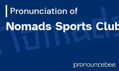 how to pronounce nomads-sports-club feature image