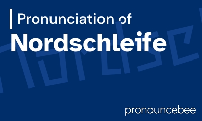 how to pronounce nordschleife feature image