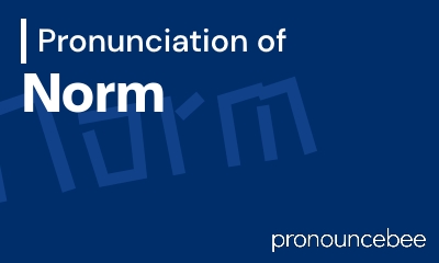how to pronounce norm feature image