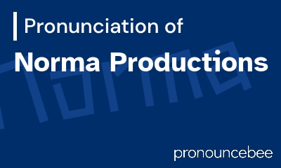 how to pronounce norma-productions feature image