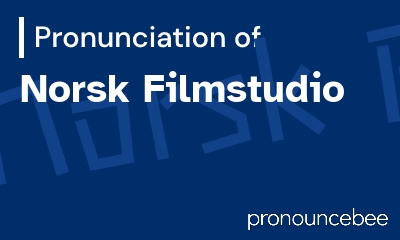 how to pronounce norsk-filmstudio feature image