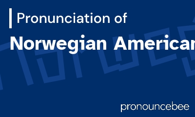how to pronounce norwegian-americans feature image