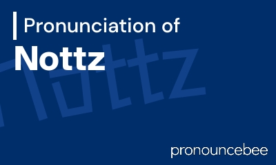 how to pronounce nottz feature image