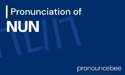 how to pronounce nun feature image