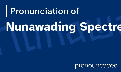 how to pronounce nunawading-spectres feature image