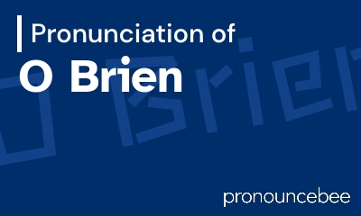 how to pronounce o-brien feature image