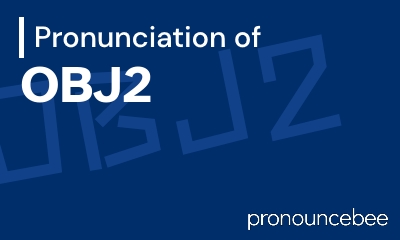 how to pronounce obj2 feature image