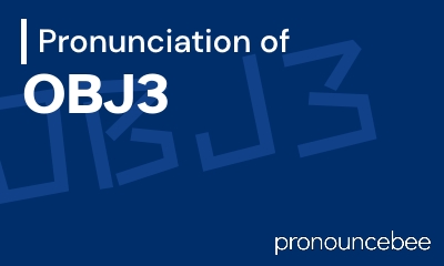 how to pronounce obj3 feature image