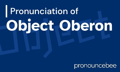 how to pronounce object-oberon feature image