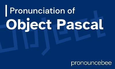 how to pronounce object-pascal feature image