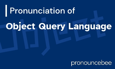 how to pronounce object-query-language feature image
