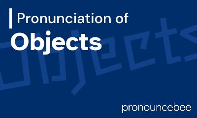 how to pronounce objects feature image