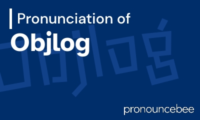 how to pronounce objlog feature image