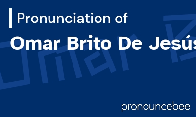 how to pronounce omar-brito-de-jes-s feature image