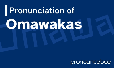 how to pronounce omawakas feature image