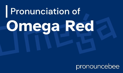 how to pronounce omega-red feature image