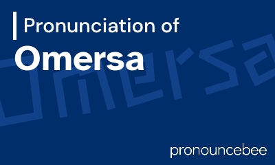 how to pronounce omersa feature image