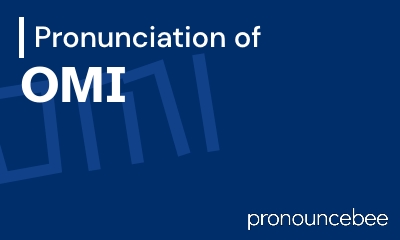 how to pronounce omi feature image