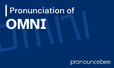 how to pronounce omni feature image