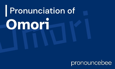 how to pronounce omori feature image
