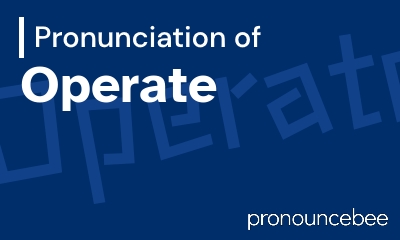 how to pronounce operate feature image