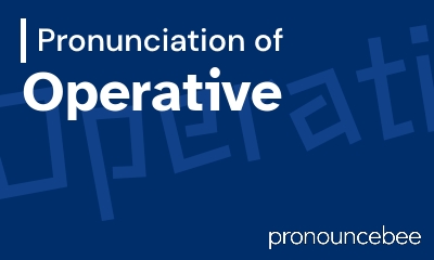 how to pronounce operative feature image