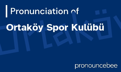 how to pronounce ortak-y-spor-kul-b feature image