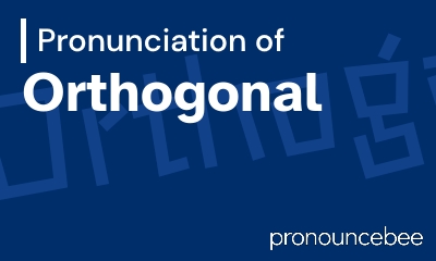 how to pronounce orthogonal feature image