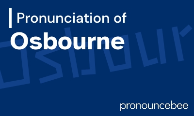 how to pronounce osbourne feature image